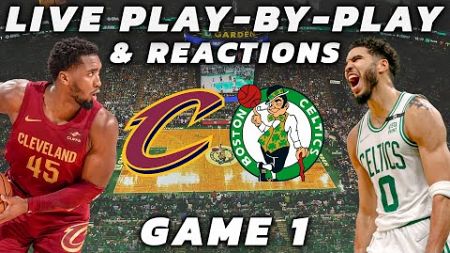 Cleveland Cavaliers vs Boston Celtics | Live Play-By-Play &amp; Reactions