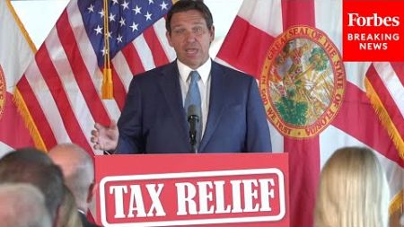 JUST IN: DeSantis Signs Massive Tax Cut Package Into Law