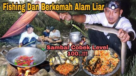 Pasang Pancing Straikeee Sidat Babon..!!! ikan bakar sambal cobek level 💯 || Fishing Camping