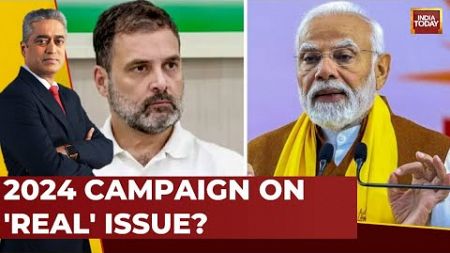 Newstoday With Rajdeep Sarsadesai: &#39;Ambani-Adani&#39; Jibe In Poll Campaign,2024 Campaign On Real Issue?