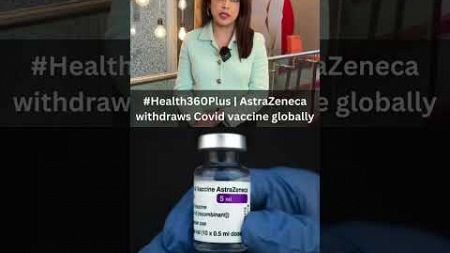 Astrazeneca Withdrawing Covid Vaccine Globally, Calls Timing A Coincidence