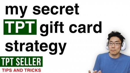 TPT GIFT CARD GIVEAWAY STRATEGY | TPT Seller Episode 37
