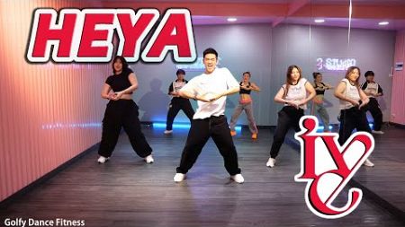 [KPOP] IVE - 해야 (HEYA) | Golfy Dance Fitness / Dance Workout | คลาสเต้นออกกำลังกาย