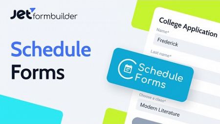 How to schedule form visibility in WordPress | JetFormBuilder