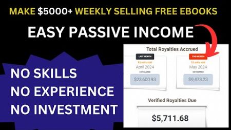 Earn $5,000 Weekly Selling Free Ebooks | Free Online Passive Income | Digital Marketing Business.