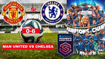 Manchester United vs Chelsea Women 0-6 Live Stream Super League WSL Football Match Score Highlights