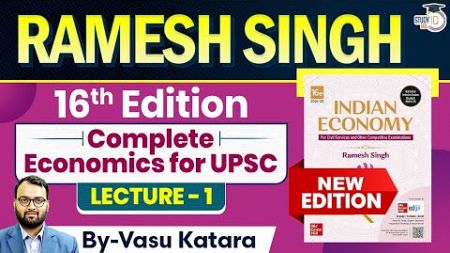 Complete Indian Economy | Ramesh Singh Latest Edition(16th) | CH - 1| UPSC Prelims &amp; Mains | StudyIQ