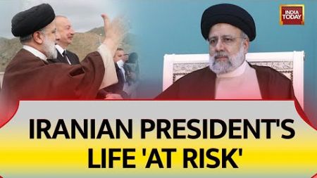 BREAKING NEWS: Iranian President Ebrahim Raisi&#39;s Life &#39;At Risk&#39; Following Helicopter Crash: Report