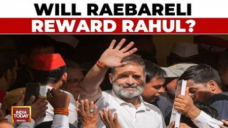 Lok Sabha Election Phase 5: U.P&#39;s Most High Profile Phase | Will Raebareli Reward Rahul?|India Today