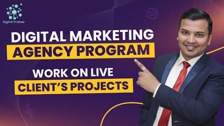 Digital Marketing Agency Program | Work On Live Client&#39;s Projects