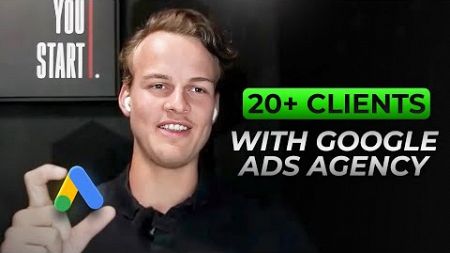 How He Scaled His Google Ads E-commerce SMMA To 20+ Clients (Student Interview)