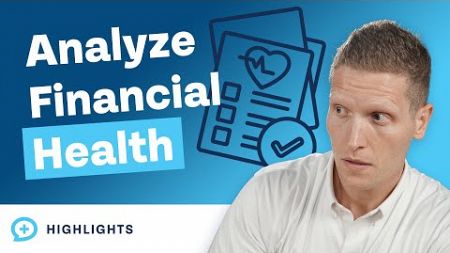 What Is the Best Way to Analyze Your Financial Health?