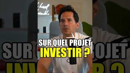 Sur quel projet investir ? 💲
