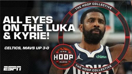 Luka Doncic &amp; Kyrie Irving An ELITE Duo &amp; Celtics-Mavs Go Up 3-0 | The Hoop Collective