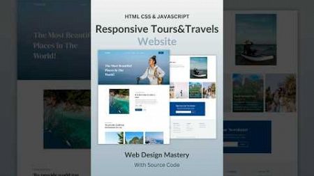 Tours &amp; Travels Website Project Using HTML CSS &amp; JavaScript #coding #webdesign #webdevelop