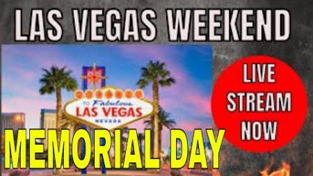 LAS Vegas Stuff on MEMORIAL DAY - Driving and Gambling - FOOD TOO