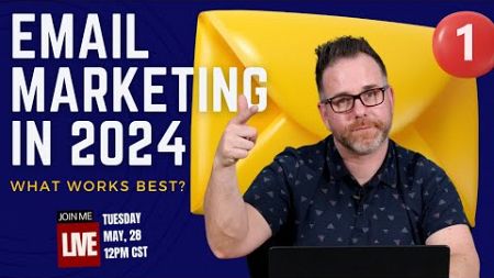 Email Marketing in 2024: What Works Best?
