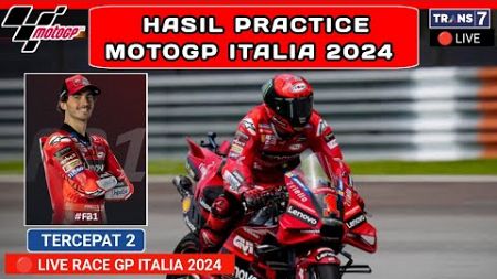 Hasil MotoGP Hari ini - Hasil Latihan Bebas 2 MotoGp Italia 2024 - FP2 Gp Italia -Jadwal motogp 2024