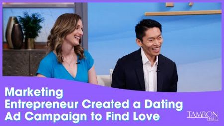 This 40-Year-Old Marketing Entrepreneur Created a Dating Ad Campaign to Find Love