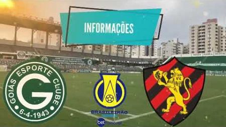 Goiás x Sport | Campeonato Brasileiro Série B | Escalações, arbitragem, notícias e muito mais