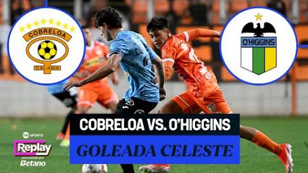 TNT Sports Replay | Cobreloa 0-4 O&#39;Higgins | Fecha 15