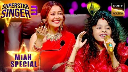 Miah की &quot;Bole Chudiyan&quot; पर Audience ने किया Once More Chant | Superstar Singer 3 | Miah Special