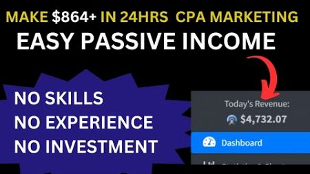 Earn $864+ In 24Hrs With CPA Marketing For Beginners | Digital Marketing | IA Work From Home Jobs.