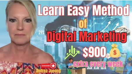 Learn Easy Method of Digital Marketing! Would $900 extra every week help you? What about every day?