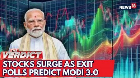 If Exit Polls Hold True, These Stocks Are Set To Surge Under Modi 3.0 | Lok Sabha Polls 2024 | N18V