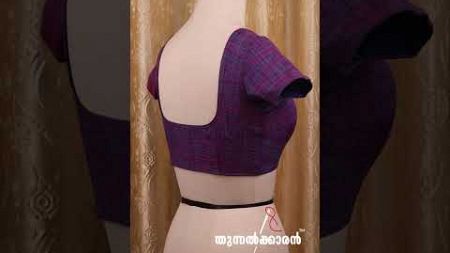 Thunnalkkaran Online Stitching Institute LLP #blouse #tailoring #fashion
