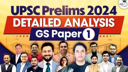 UPSC CSE Prelims 2024 GS 1 Detailed Solution | Answer Key | General Studies | StudyIQ IAS