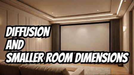 Overcoming Diffusion Challenges in Small Home Theater Rooms