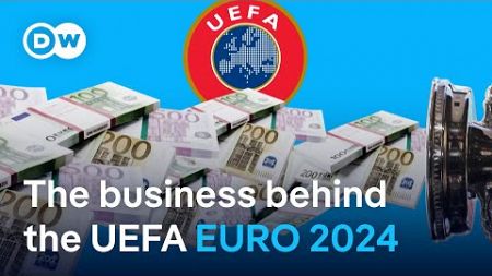 Euro 2024: Football is big business | DW News