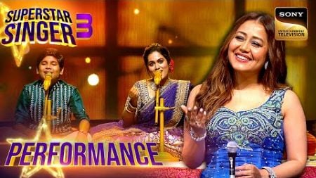 Superstar Singer S3 | &#39;Chhupana Bhi Nahi Aata &#39; पर Kshitij - Sayli की सुरीली जुगलबंदी | Performance