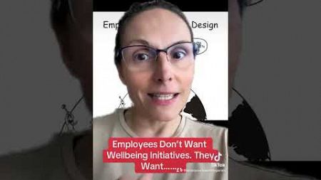 Employees Don’t Want Wellbeing Initiatives #corporatekindergarten #wellbeing