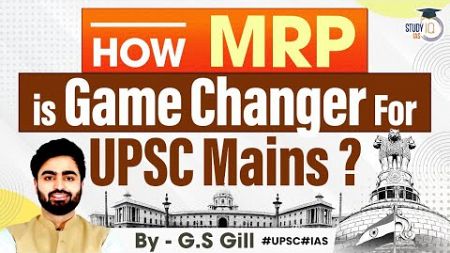How will Study IQ&#39;s Mains Residential Programme help ace UPSC 2024? | StudyIQ IAS