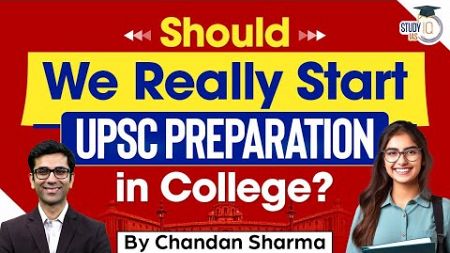 Best Strategy to prepare for UPSC IAS with College | Comprehensive Approach by Chandan Sharma | UPSC