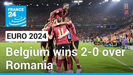De Bruyne crowns Belgium&#39;s 2-0 win over Romania to get Euro 2024 campaign on track • FRANCE 24