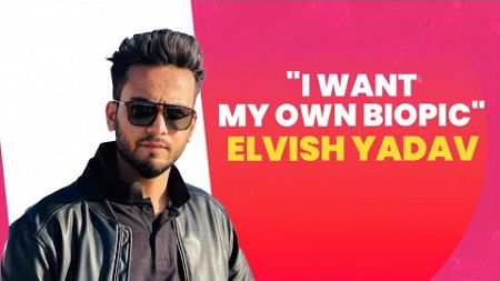 Elvish Yadav on life after Bigg Boss, dealing with controversies &amp; his biopic | ECL