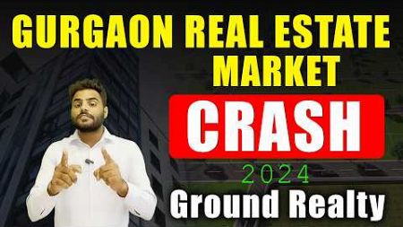 Gurgaon Real Estate Market Current Situation | Should You Buy Property in Gurgaon Currently?
