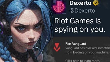 Is Riot Games ACTUALLY Spying on your Computer?