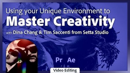 Using Tools &amp; Elements in Your Unique Environment to Master Creativity with Dina &amp; Tim