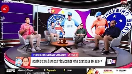 🚨BANCADA DA ESPN EXALTA O BAHIA, O COLOCA À FRENTE DO BOTAFOGO/2023 E CRAVA: &quot;POSTULANTE AO TÍTULO&quot;!