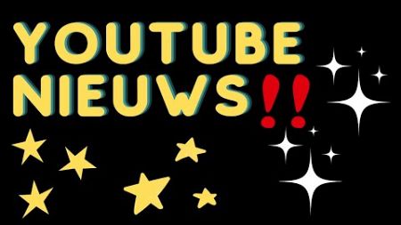 Nieuws over mijn youtube kanaal!!