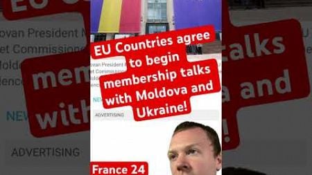 EU countries agree to begin membership talks with Moldova and Ukraine #news #worldnews #ukraine