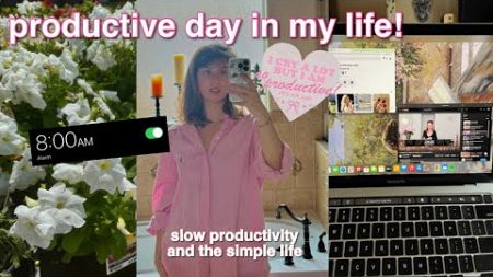 8am PRODUCTIVE day in my life | living the simple life, summer routine, books and writing🕊️🌞💐