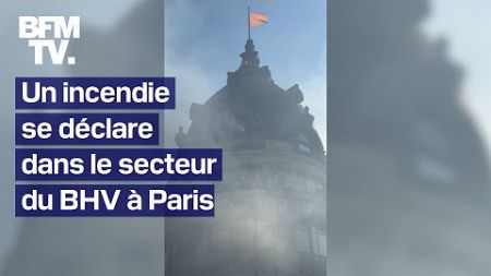 Un incendie se déclare dans le secteur du BHV Marais à Paris