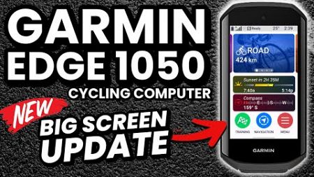 Garmin EDGE 1050 Cycling GPS Review // BIG Screen and Battery Life Changes!
