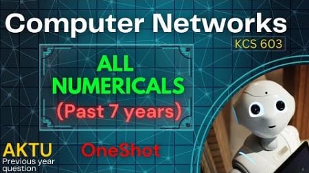 Computer networks all numerical in OneShot || AKTU previous year questions compilation.