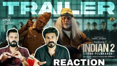 Indian 2 Trailer Reaction | Kamal Haasan | Shankar | Anirudh Lyca Productions | Entertainment Kizhi